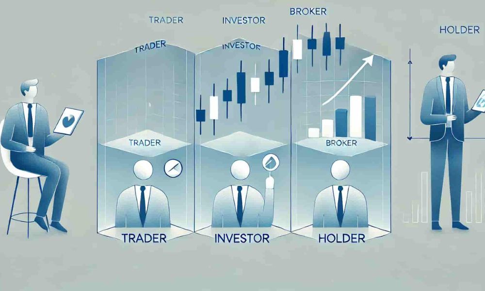 Phân biệt trader, broker, holder và investor - Thuật ngữ trong tài chính