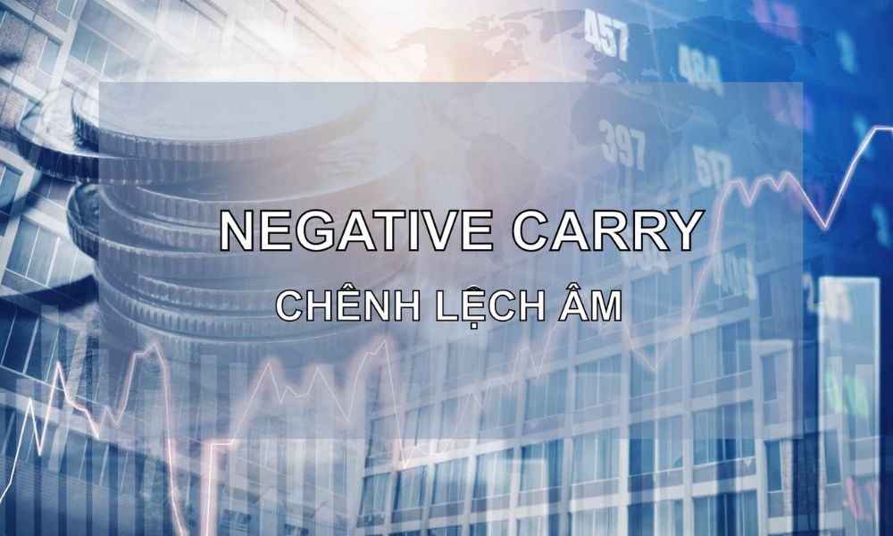Chênh lệch âm là gì? Cách quản lý chênh lệch âm hiệu quả trong Forex 2 Chênh lệch âm còn gọi là Negative Carry hoặc Negative cost of carry