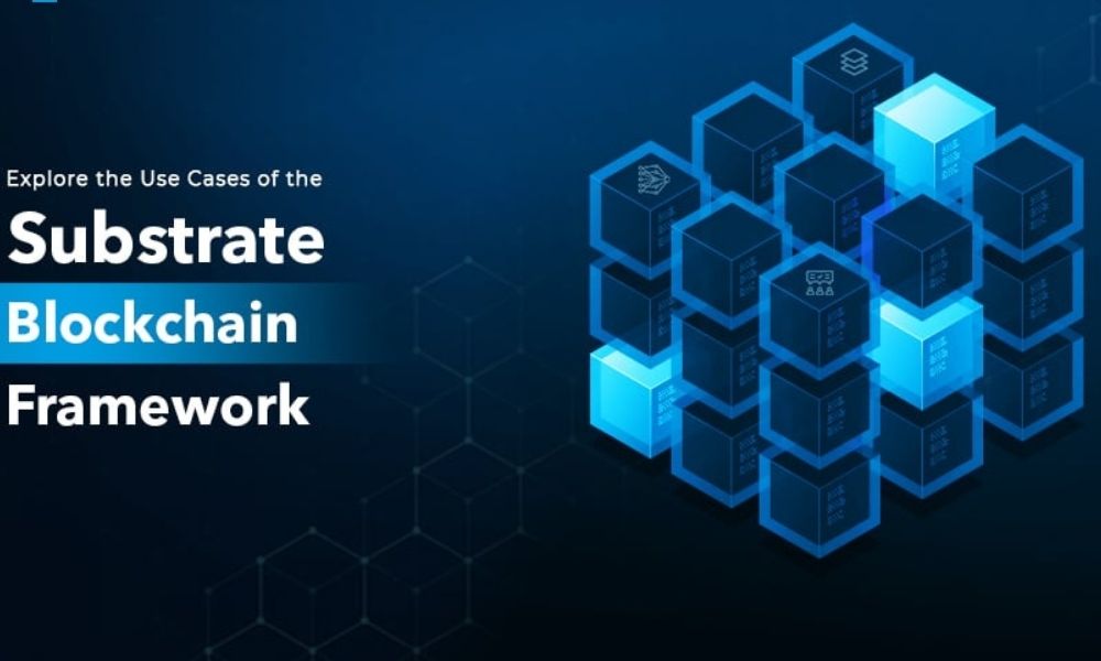 Khái niệm về công nghệ Substrate