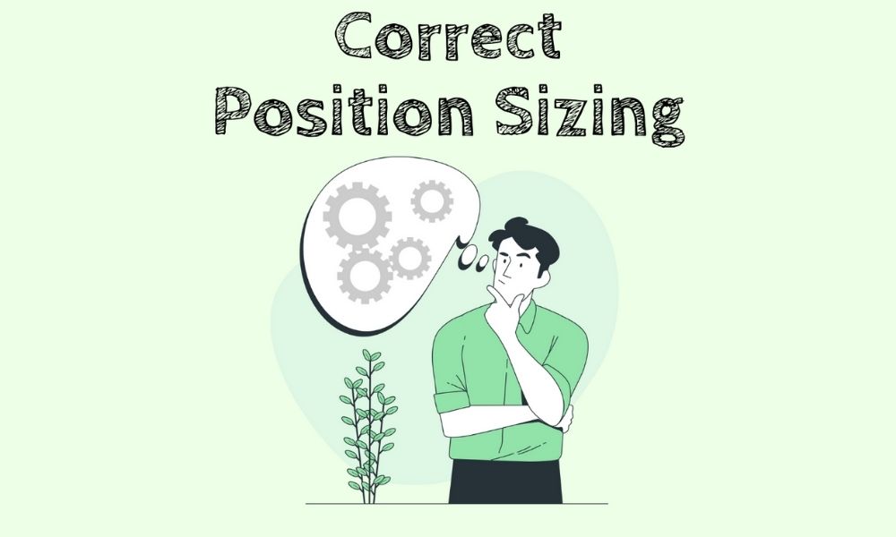 Lợi ích của việc xác định đúng Position Sizing