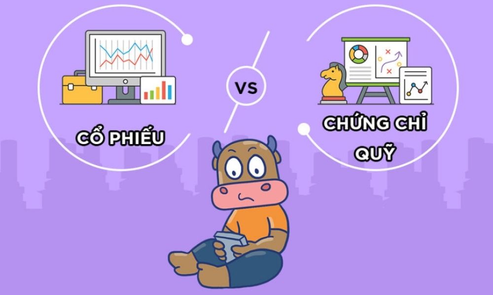 Phân biệt chứng chỉ quỹ và cổ phiếu