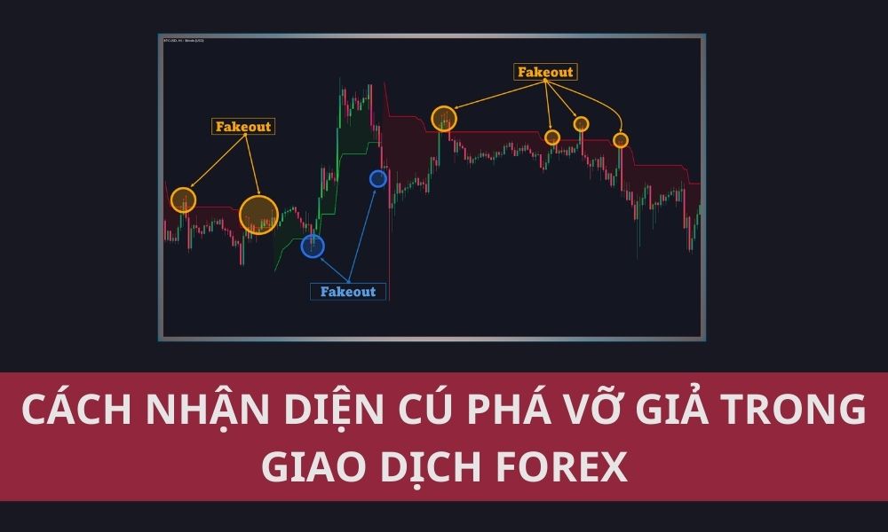 Cách nhận diện cú phá vỡ giả trong giao dịch Forex|Chờ xác nhận để tránh cú phá vỡ giả|Có nhiều nguyên nhân dẫn đến cú phá vỡ giả|Cú phá vỡ giả hay còn gọi là False Breakout|Kết hợp các chỉ báo kỹ thuật để tránh bẫy phá vỡ giả|Nhận diện cú phá vỡ giả thông qua khối lượng giao dịch|Nhận diện cú phá vỡ giả thông qua nến xác nhận|Nhận diện cú phá vỡ giả thông qua phân tích đa khung thời gian