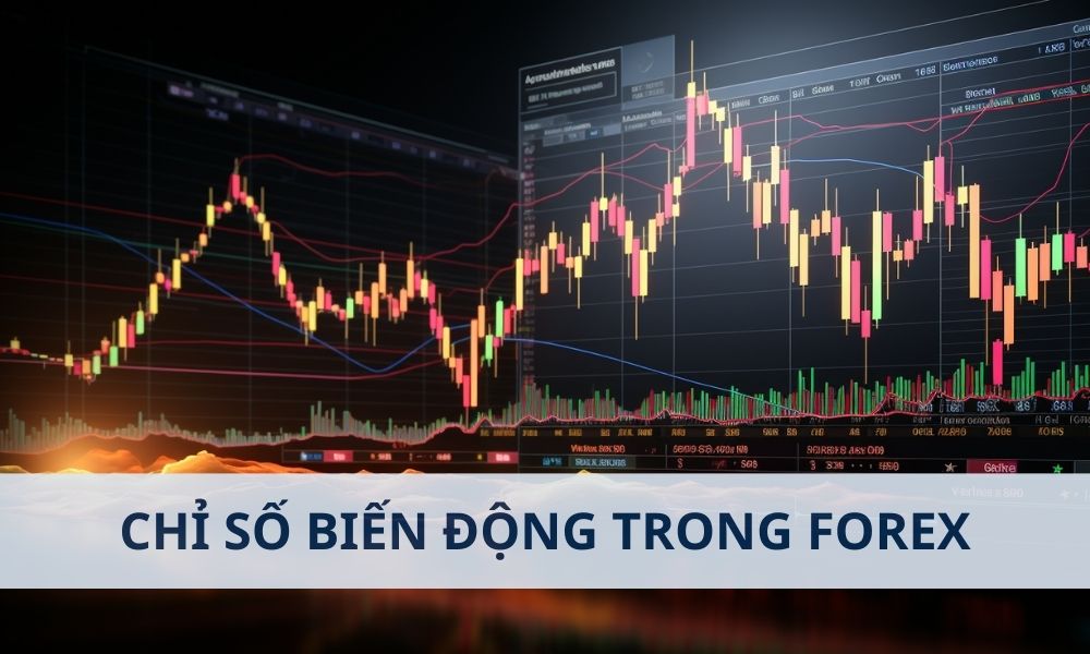 Chỉ số biến động là gì trong Forex? Hiểu và ứng dụng hiệu quả 1 Chỉ số biến động là gì trong Forex? Hiểu và ứng dụng hiệu quả|ATR là chỉ báo đo lường biến động lịch sử phổ biến nhất|Biến động là mức độ và tốc độ thay đổi giá của một cặp tiền tệ trong thời gian nhất định|Cách sử dụng thông tin về biến động trong giao dịch Forex|Chỉ số VIX là chỉ số biến động nổi tiếng nhất