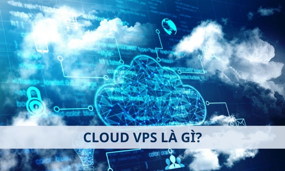 Cloud VPS là gì? Lợi ích vượt trội cho Trading|Cloud VPS cách mạng hóa giao dịch Forex|Cloud VPS là một máy chủ ảo riêng được tạo ra từ một cụm máy chủ vật lý sử dụng công nghệ điện toán đám mây|Việc sở hữu một Cloud VPS mang lại những lợi thế cạnh tranh không thể phủ nhận
