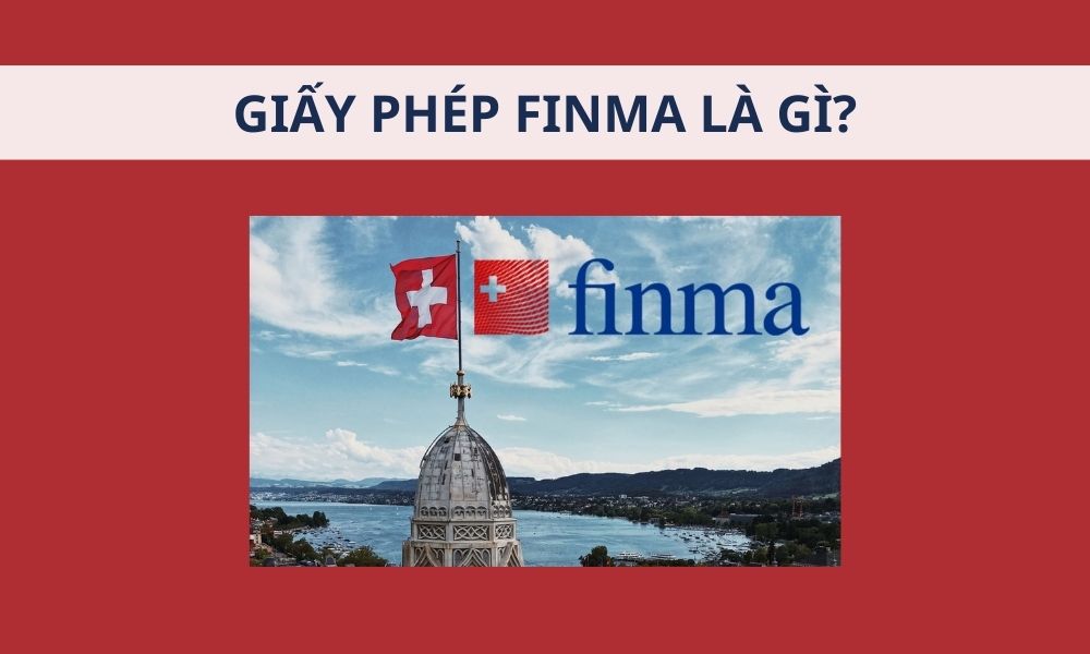 Giấy phép FINMA là gì? Top 3 sàn Forex có giấy phép FINMA|Dukascopy có giấy phép FINMA|Giấy phép FINMA là một loại giấy phép hoạt động trong lĩnh vực tài chính do Cơ quan Giám sát Thị trường Tài chính Thụy Sĩ cấp phép|Interactive Brokers có giấy phép FINMA|Mục tiêu hoạt động của giấy phép FINMA|Swissquote có giấy phép FINMA|Tìm kiếm mục Bewilligung (hoặc tiếng anh là Authorisation)|Tìm kiếm sàn cần tra cứu giấy phép FINMA|Điều kiện để được cấp giấy phép FINMA rất khắt khe