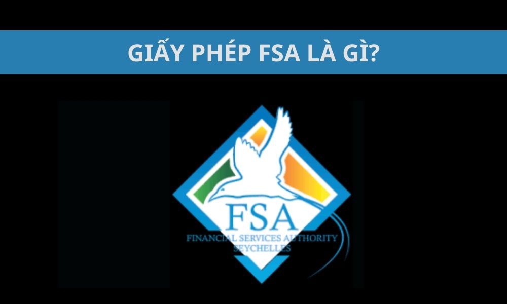 Giấy phép FSA là gì? Top 5 sàn Forex có giấy phép FSA|Ctrl F tên sàn Forex muốn tìm giấy phép FSA|Điều kiện để được cấp giấy phép FSA rất nghiêm ngặt|Exness được cấp giấy phép FSA|FSA giám sát và quản lý sàn Forex thông qua một hệ thống toàn diện|FSA hoạt động với mục tiêu cốt lõi là kiến tạo một môi trường tài chính công bằng và minh bạch|Giấy phép FSA là giấy phép hoạt động do Cơ quan dịch vụ tài chính cấp tại Seychelles|Pepperstone được cấp giấy phép FSA|Skilling được cấp giấy phép FSA|Tickmill được cấp giấy phép FSA|TopFX được cấp giấy phép FSA|Truy cập website chính thức của FSA
