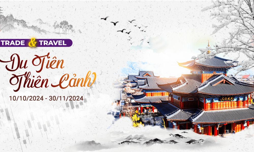 Du Tiên Thiên Cảnh - Trade and Travel”: Giao dịch đẳng cấp, du lịch miễn phí  9 Tổng quan về chương trình "Du tiên thiên cảnh - Trade and Trading" từ MTrading|Trader cần lưu ý về chi tiết chuyến đi|Thời gian diễn ra sự kiện trong tháng 11|Một số quy định khác trong chương trình "Du Tiên Thiên Cảnh - Trade and Trader"