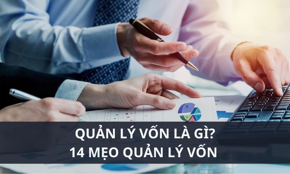 Quản lý vốn là gì? 14 mẹo quản lý vốn để giao dịch thành công|Đặt mức cắt lỗ là điều bắt buộc|Đừng giao dịch quá mức|Kiểm soát lòng tham|Kỷ luật thép với điểm chốt lời và cắt lỗ|Kỳ vọng thực tế khi giao dịch|Lập kế hoạch giao dịch chi tiết ra giấy|Luôn sẵn sàng cho tình huống xấu nhất|Ôn luyện các nguyên tắc trên mỗi ngày để thành công|Quản lý vốn là một kỹ thuật thiết yếu trong đầu tư|Quản lý vốn mạo hiểm|Sử dụng đòn bẩy một cách khôn ngoan|Sử dụng Trailing Stop để tối đa hóa lợi nhuận|Tránh xa giao dịch trả thù (Revenge Trading)