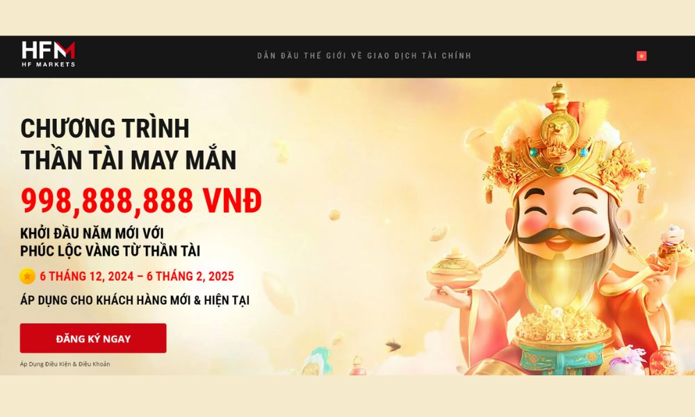 Rinh ngay quà khủng cùng chương trình Thần Tài May Mắn trên HFM 6 Rinh ngay quà khủng cùng chương trình Thần Tài May Mắn trên HFM|Điều kiện tham gia chương trình Thần Tài May Mắn trên HFM|Giải thưởng chương trình Thần Tài May Mắn trên HFM