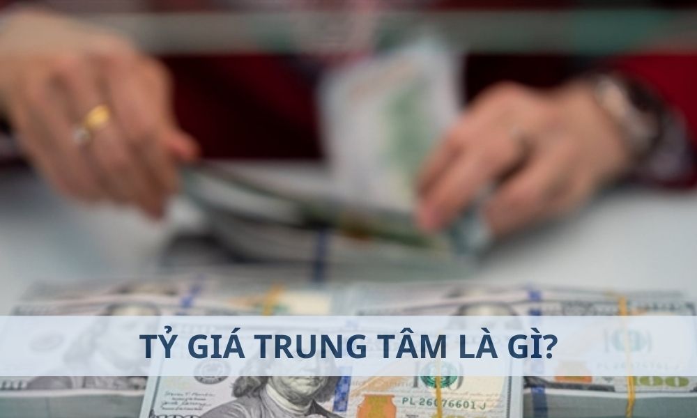 Tỷ giá trung tâm là gì? Ảnh hưởng đến thị trường Forex như thế nào?|Tỷ giá trung tâm đóng vai trò quan trọng trong việc điều hành chính sách tiền tệ và ổn định kinh tế vĩ mô của Việt Nam.|Tỷ giá trung tâm hôm nay|Tỷ giá trung tâm là tỷ giá hối đoái chính thức giữa đồng Việt Nam (VND) và đồng Đô la Mỹ (USD)|Tỷ giá trung tâm