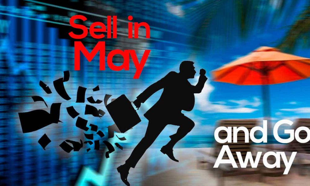 Cụm từ Sell In May có ý nghĩa gì?